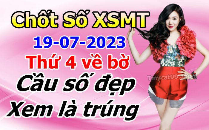 Soi cầu xsmt 19-07-2023, soi cầu mt 19-07-2023, dự đoán xsmt 19-07-2023, btl mt 19-07-2023, dự đoán miền trung 19-07-2023, chốt số mt 19-07-2023, soi cau mien trung 19 07 2023