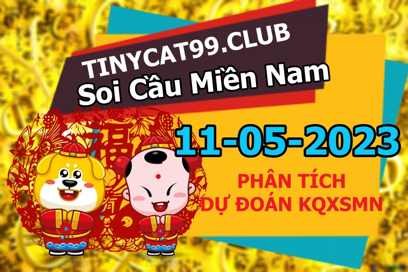 soi cầu xsmn 11-05-2023, soi cầu mn 11-05-2023, dự đoán xsmn 11-05-2023, btl mn 11-05-2023, dự đoán miền nam 11-05-2023, chốt số mn 11-05-2023, soi cau mien nam 11 05 2023