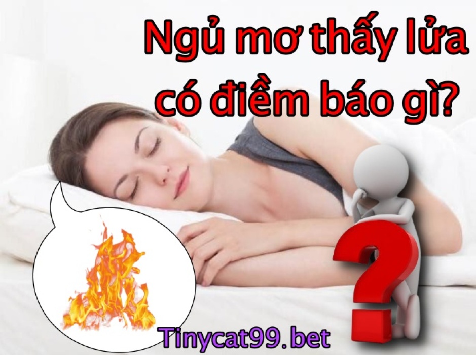 Mơ thấy lửa