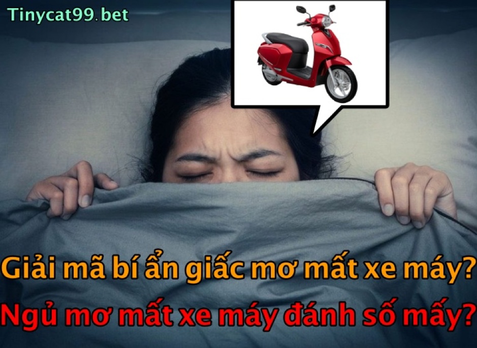 mơ thấy mất xe máy