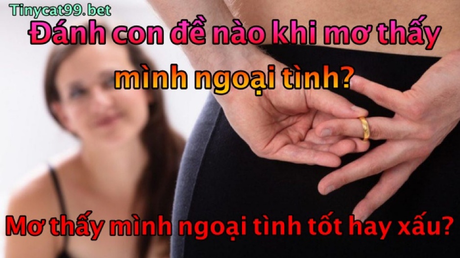 mơ thấy mình ngoại tình