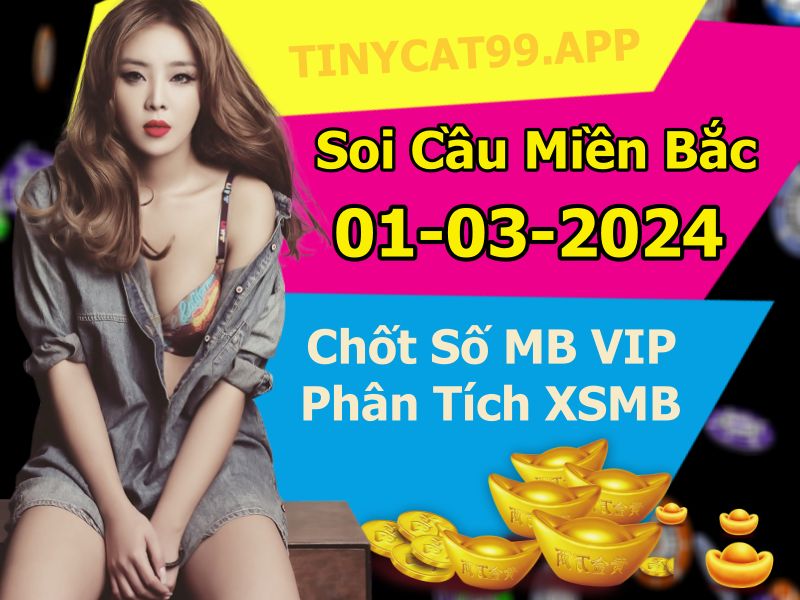 soi cầu xsmb 01-03-2024, soi cầu mb 01-03-2024, dự đoán xsmb 01-03-2024, btl mb 01-03-2024, dự đoán miền bắc 01-03-2024, chốt số mb 01-03-2024, soi cau mien bac 01 03 2024