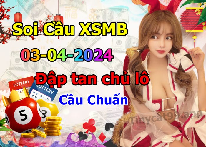 soi cầu xsmb 03 04 2024, soi cầu mb 03-04-2024, dự đoán xsmb 03/04/2024, btl mb 03 04 2024, dự đoán miền bắc 03-04-2024, chốt số mb 03/04/2024, soi cau mien bac 03 04 2024