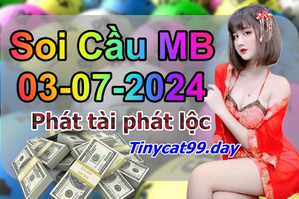 soi cầu xsmb 03/07/2024, soi cầu mb 03 07 2024, dự đoán xsmb 03-07-2024, btl mb 03 07 2024, dự đoán miền bắc 03/07/2024, chốt số mb 03 07 2024, soi cau mien bac 03-07-2024