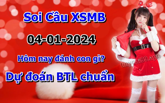 soi cầu xsmb 04-01-2024, soi cầu mb 04-01-2024, dự đoán xsmb 04-01-2024, btl mb 04-01-2024, dự đoán miền bắc 04-01-2024, chốt số mb 04-01-2024, soi cau mien bac 04 01 2024