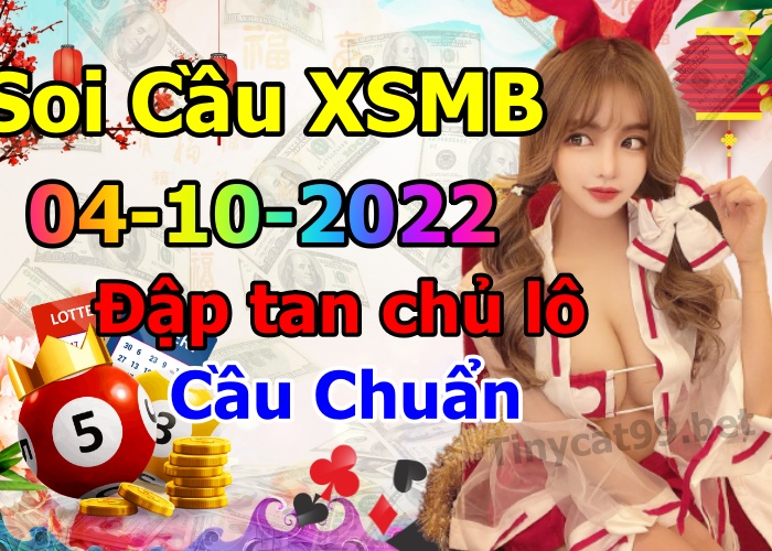 soi cầu xsmb 04-10-2022, soi cầu mb 04-10-2022, dự đoán xsmb 04-10-2022, btl mb 04-10-2022, dự đoán miền bắc 04-10-2022, chốt số mb 04-10-2022, soi cau mien bac 04 10 2022