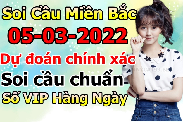 soi cầu xsmb 05-03-2022, soi cầu mb 05-03-2022, dự đoán xsmb 05-03-2022, btl mb 05-03-2022, dự đoán miền bắc 05-03-2022, chốt số mb 05-03-2022, soi cau mien bac 05 03 2022