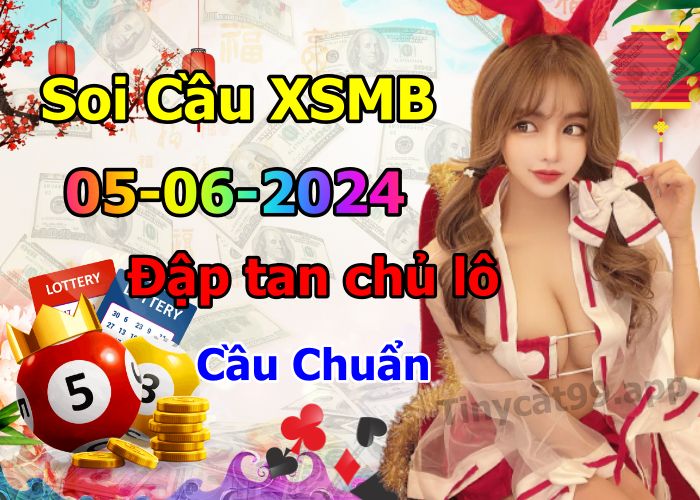 soi cầu xsmb 05/06/2024, soi cầu mb 05 06 2024, dự đoán xsmb 05-06-2024, btl mb 05 06 2024, dự đoán miền bắc 05/06/2024, chốt số mb 05 06 2024, soi cau mien bac 05-06-2024