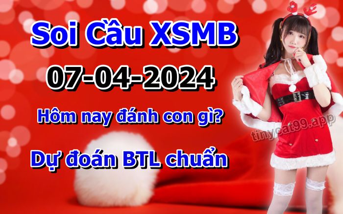 soi cầu xsmb 07-04-2024, soi cầu mb 07-04-2024, dự đoán xsmb 07-04-2024, btl mb 07-04-2024, dự đoán miền bắc 07-04-2024, chốt số mb 07-04-2024, soi cau mien bac 07-04-2024