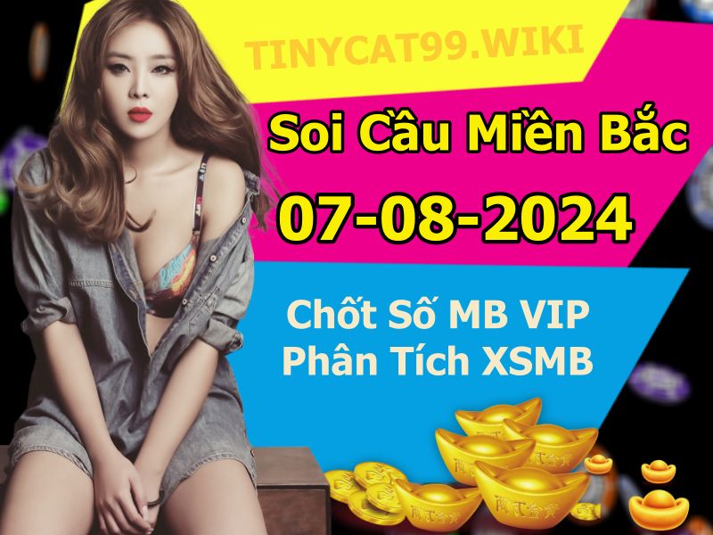 soi cầu xsmb 07/08/2024, soi cầu mb 07 08 2024, dự đoán xsmb 07-08-2024, btl mb 07 08 2024, dự đoán miền bắc 07/08/2024, chốt số mb 07 08 2024, soi cau mien bac 07-08-2024