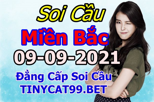 soi cầu xsmb 09-09-2021, soi cầu mb 09-09-2021, dự đoán xsmb 09-09-2021, btl mb 09-09-2021, dự đoán miền bắc 09-09-2021, chốt số mb 09-09-2021, soi cau mien bac 09 09 2021