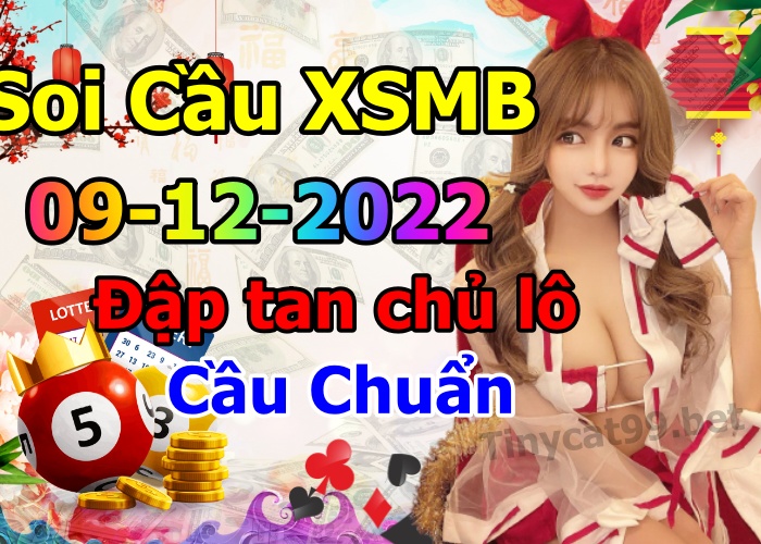 soi cầu xsmb 09-12-2022, soi cầu mb 09-12-2022, dự đoán xsmb 09-12-2022, btl mb 09-12-2022, dự đoán miền bắc 09-12-2022, chốt số mb 09-12-2022, soi cau mien bac 09 12 2022