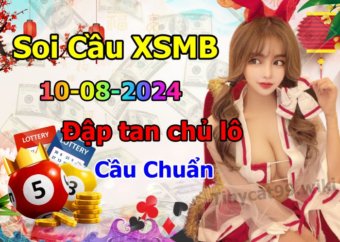 soi cầu xsmb 10/08/2024, soi cầu mb 10/08/2024, dự đoán xsmb 10-08-2024, btl mb 10-08-2024 dự đoán miền bắc 10/08/2024, chốt số mb 10-08-2024, soi cau mien bac 10/08/2024