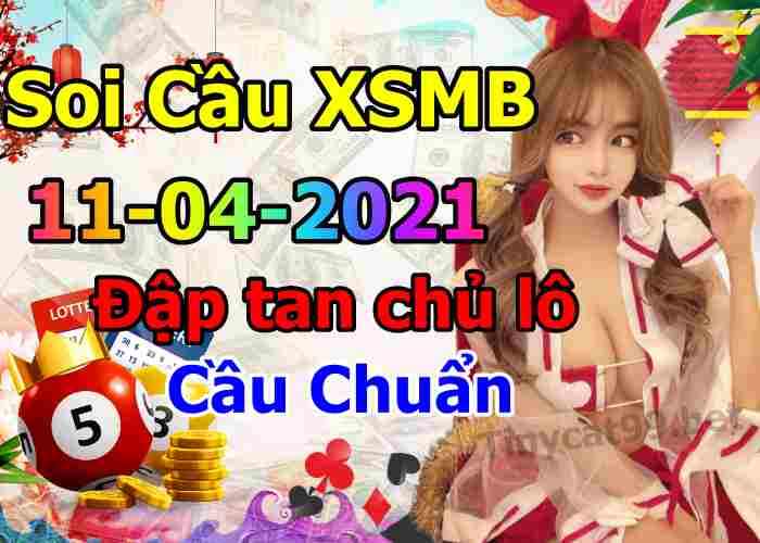 soi cầu xsmb 11-04-2021, soi cầu mb 11-04-2021, dự đoán xsmb 11-04-2021, btl mb 11-04-2021, dự đoán miền bắc 11-04-2021, chốt số mb 11-04-2021, soi cau mien bac 11 04 2021