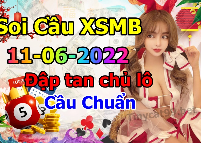 soi cầu xsmb 11-06-2022, soi cầu mb 11-06-2022, dự đoán xsmb 11-06-2022, btl mb 11-06-2022, dự đoán miền bắc 11-06-2022, chốt số mb 11-06-2022, soi cau mien bac 11 06 2022