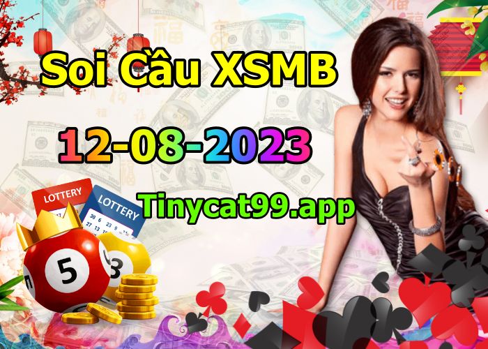 soi cầu xsmb 12/08/23, soi cầu mb 12/08/23, dự đoán xsmb 12-08-2023, btl mb 12-08-23 dự đoán miền bắc 12/08/23, chốt số mb 12-08-2023, soi cau mien bac 12/08/23