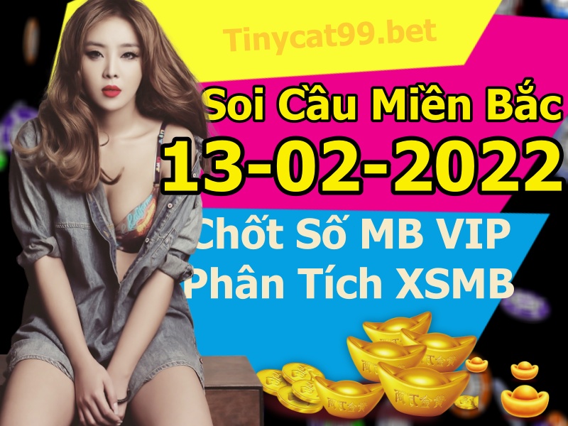 soi cầu xsmb 13-02-2022, soi cầu mb 13-02-2022, dự đoán xsmb 13-02-2021, btl mb 13-02-2022, dự đoán miền bắc 13-02-2022, chốt số mb 13-02-2022, soi cau mien bac 13 02 2022