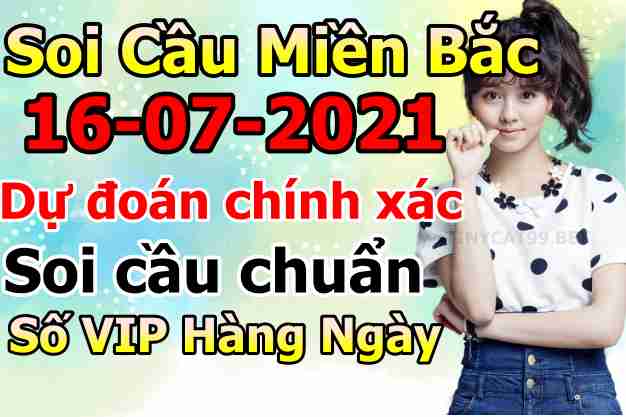 soi cầu xsmb 16-07-2021, soi cầu mb 16-07-2021, dự đoán xsmb 16-07-2021, btl mb 16-07-2021, dự đoán miền bắc 16-07-2021, chốt số mb 16-07-2021, soi cau mien bac 16 07 2021