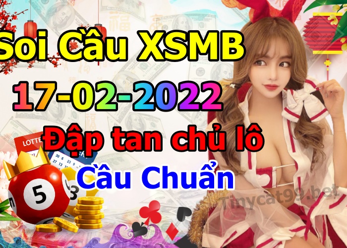 soi cầu xsmb 17-02-2022, soi cầu mb 17-02-2022, dự đoán xsmb 17-02-2022, btl mb 17-02-2022, dự đoán miền bắc 17-02-2022, chốt số mb 17-02-2022, soi cau mien bac 17 02 2022