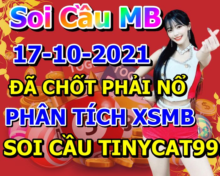 soi cầu xsmb 17-10-2021, soi cầu mb 17-10-2021, dự đoán xsmb 17-10-2021, btl mb 17-10-2021, dự đoán miền bắc 17-10-2021, chốt số mb 17-10-2021, soi cau mien bac 17 10 2021