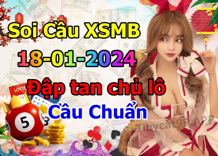 soi cầu xsmb 18-01-2024, soi cầu mb 18-01-2024, dự đoán xsmb 18-01-2024, btl mb 18-01-2024, dự đoán miền bắc 18-01-2024, chốt số mb 18-01-2024, soi cau mien bac 18 01 2024