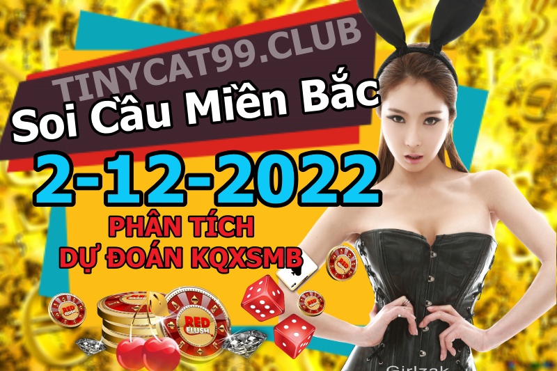 SOI CẦU XSMB 2/12/2022