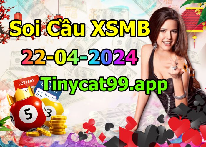 soi cầu xsmn 22/04/2024, soi cầu mn 22 04 2024, dự đoán xsmn 22/04/2024, btl mn 22 04 2024, dự đoán miền nam 22 04 2024, chốt số mn 22/04/2024, soi cau mien nam 22 04 2024