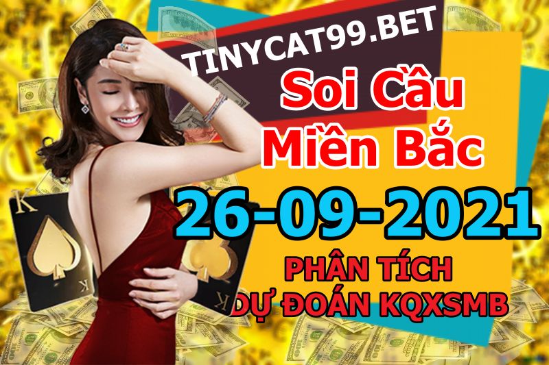 soi cầu xsmb 26-09-2021, soi cầu mb 26-09-2021, dự đoán xsmb 26-09-2021, btl mb 26-09-2021, dự đoán miền bắc 26-09-2021, chốt số mb 26-09-2021, soi cau mien bac 26 09 2021