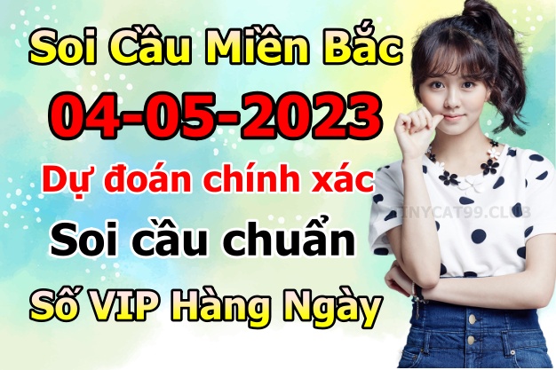 soi cầu xsmb 04-05-2023, soi cầu mb 04-05-2023, dự đoán xsmb 04-05-2023, btl mb 04-05-2023, dự đoán miền bắc 04-05-2023, chốt số mb 04-05-2023, soi cau mien bac 04 05 2023