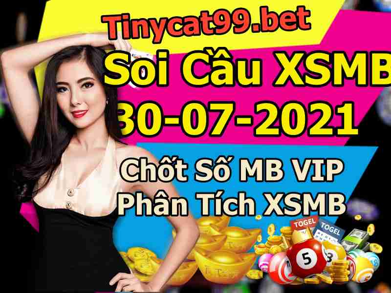 soi cầu xsmb 30-07-2021, soi cầu mb 30-07-2021, dự đoán xsmb 30-07-2021, btl mb 30-07-2021, dự đoán miền bắc 30-07-2021, chốt số mb 30-07-2021, soi cau mien bac 30 07 2021