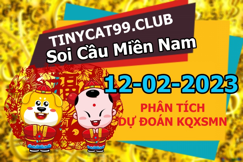 soi cầu xsmn 12-02 2023, soi cầu mn 12-02-2023, dự đoán xsmn 12-02-2023, btl mn 12-02-2023, dự đoán miền nam 12-02-2023, chốt số mn 12-02-2023, soi cau mien nam 12 02 2023