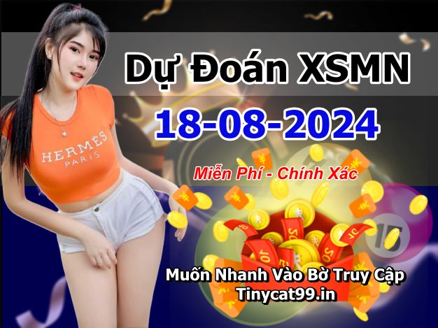 soi cầu xsmn 18-08-2024, soi cầu mn 18-08-2024, dự đoán xsmn 18-08-2024, btl mn 18-08-2024, dự đoán miền nam 18-08-2024, chốt số mn 18-08-2024, soi cau mien nam 18 08 2024