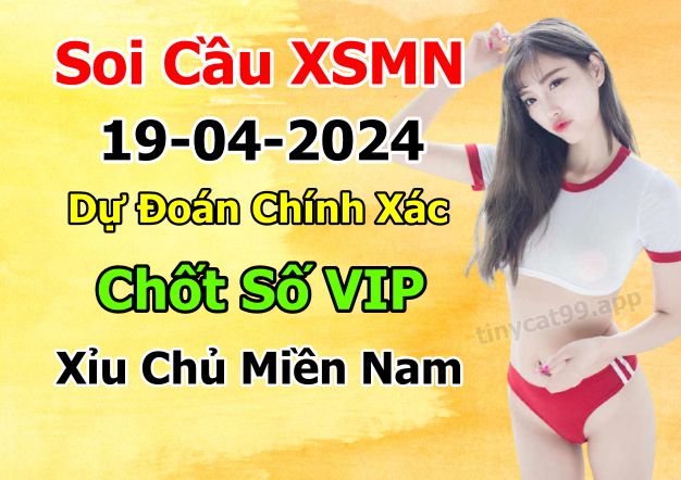 soi cầu xsmn 19-04-2024, soi cầu mn 19-04-2024, dự đoán xsmn 19-04-2024, btl mn 19-04-2024, dự đoán miền nam 19-04-2024, chốt số mn 19-04-2024, soi cau mien nam 19-04-2024