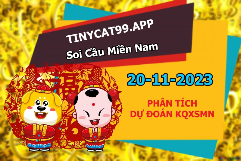 vsoi cầu xsmn 20-11-2023, soi cầu mn 20/11/2023, dự đoán xsmn 20-11-2023, btl mn 20 11 23, dự đoán miền nam 20/11/2023, chốt số mn 20-11-2023, soi cau mien nam 20-11-2023