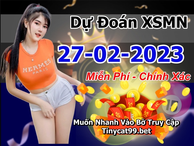 soi cầu xsmn 27-02 2023, soi cầu mn 27-02-2023, dự đoán xsmn 27-02-2023, btl mn 27-02-2023, dự đoán miền nam 27-02-2023, chốt số mn 27-02-2023, soi cau mien nam 27 02 2023