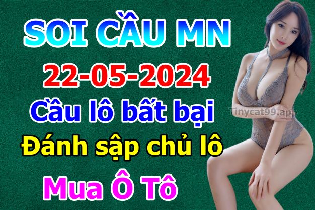 soi cầu xsmn 22 05 2024, soi cầu mn 22 05 2024, dự đoán xsmn 22/05/2024, btl mn 2 205 2024, dự đoán miền nam 22-05-2024, chốt số mn 22 05 2024, soi cau mien nam 22 05 2024