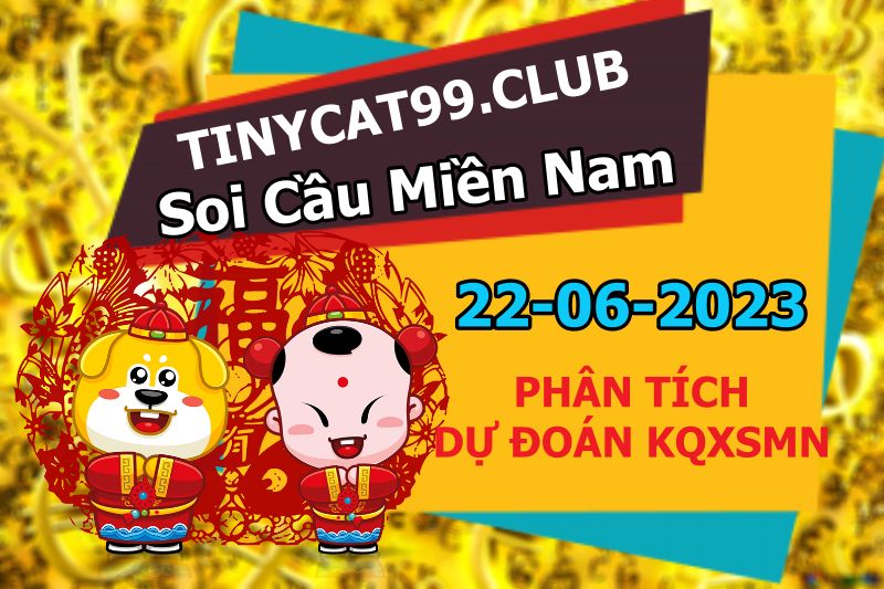 soi cầu xsmn 22-06-2023, soi cầu mn 22-06-2023, dự đoán xsmn 22-06-2023, btl mn 22-06-2023, dự đoán miền nam 22-06-2023, chốt số mn 22-06-2023, soi cau mien nam 22 06 2023