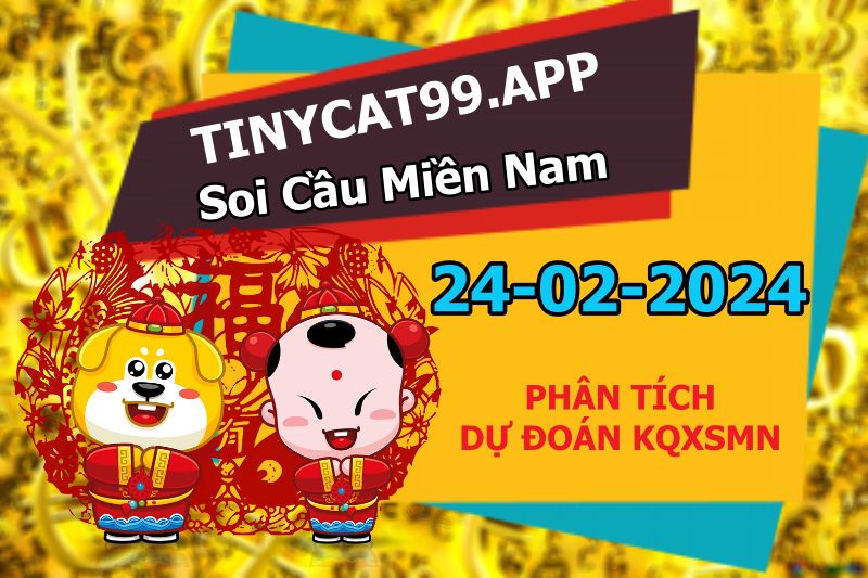 soi cầu xsmn 24-02-2024, soi cầu mn 24-02-2024, dự đoán xsmn 24-02-2024, btl mn 24-02-2024, dự đoán miền nam 24-02-2024, chốt số mn 24-02-2024, soi cau mien nam 24-02-2024