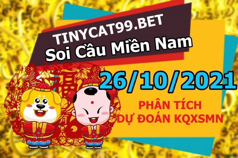 soi cầu xsmn 26 10 2021, soi cầu mn 26-10-2021, dự đoán xsmn 26-10-2021, btl mn 26-10-2021, dự đoán miền nam 26-10-2021, chốt số mn 26-10-2021, soi cau mien nam 26 10 2021