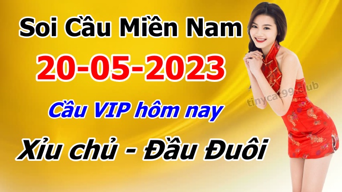 soi cầu xsmn 20-05-2023, soi cầu mn 20-05-2023, dự đoán xsmn 20-05-2023, btl mn 20-05-2023, dự đoán miền nam 20-05-2023, chốt số mn 20-05-2023, soi cau mien nam 20-05-2023