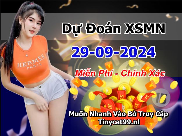 soi cầu xsmn 29-09-2024, soi cầu mn 29-09-2024, dự đoán xsmn 29-09-2024, btl mn 29-09-2024, dự đoán miền nam 29-09-2024, chốt số mn 29-09-2024, soi cau mien nam 29 09 2024