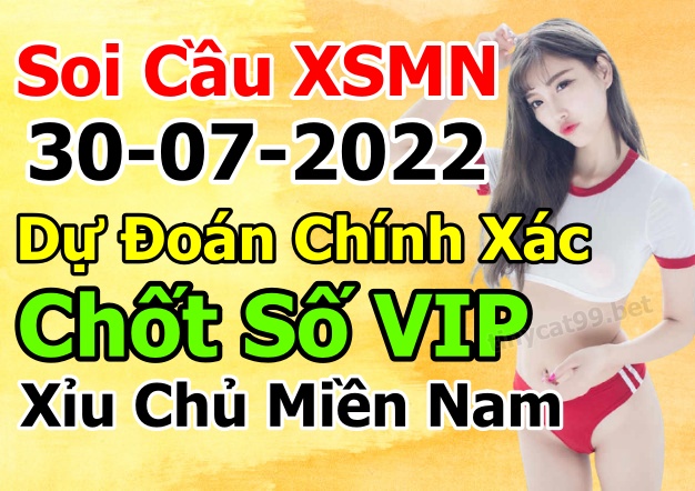 soi cầu xsmn 30 07 2022, soi cầu mn 30-07-2022, dự đoán xsmn 30-07-2022, btl mn 30-07-2022, dự đoán miền nam 30-07-2022, chốt số mn 30-07-2022, soi cau mien nam 30-07-2022