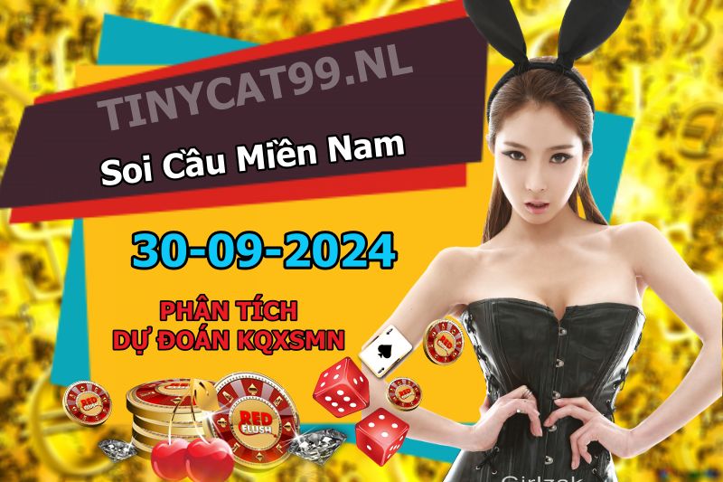 soi cầu xsmn 30-09-2024, soi cầu mn 30/09/2024 , dự đoán xsmn 30-09-2024, btl mn 30 09 24, dự đoán miền nam 30/09/2024, chốt số mn 30-09-2024, soi cau mien nam 30-09-2024