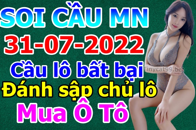 soi cầu xsmn 31 07 2022, soi cầu mn 31-07-2022, dự đoán xsmn 31-07-2022, btl mn 31-07-2022, dự đoán miền nam 31-07-2022, chốt số mn 31-07-2022, soi cau mien nam 31-07-2022