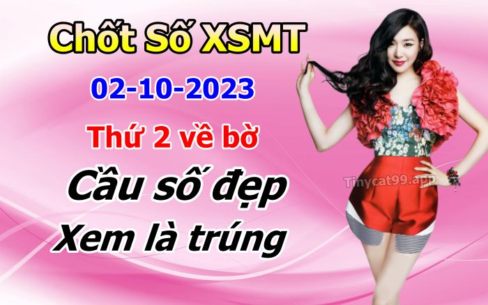 soi cầu xsmt 02 10 23, soi cầu mt 02/10/23, dự đoán xsmt 02-10-23, btl mt 02 10 23, dự đoán miền trung 02/10/2023, chốt số mt 02-10-2023, soi cau mien trung 02-10-2023