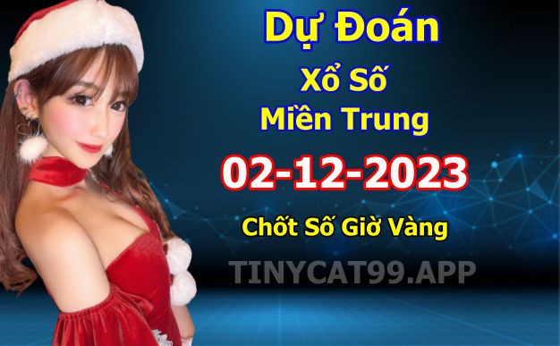 soi cầu xsmt 02-12-2023, soi cầu mt 02-12-2023, dự đoán xsmt 02-12-2023, btl mt 02-12-2023, dự đoán miền trung 02-12-2023, chốt số mt 02-12-2023, soi cau mien trung 02 12 2023