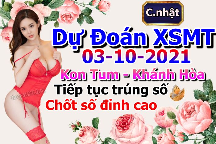 soi cầu xsmt 03-10-2021, soi cầu mt 03-10-2021, dự đoán xsmt 03-10-2021, btl mt 03-10-2021, dự đoán miền trung 03-10-2021, chốt số mt 03-10-2021, soi cau mien trung 03 10 2021