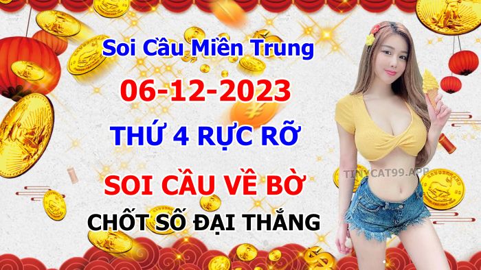 Soi cầu xsmt 06-12-2023, soi cầu mt 06-12-2023, dự đoán xsmt 06-12-2023, btl mt 06-12-2023, dự đoán miền trung 06-12-2023, chốt số mt 06-12-2023, soi cau mien trung 06 12 2023