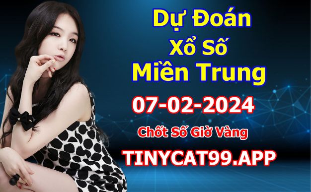 Soi cầu xsmt07-02-2024, soi cầu mt 07-02-2024, dự đoán xsmt 07-02-2024, btl mt 07-02-2024, dự đoán miền trung 07-02-2024, chốt số mt 07-02-2024, soi cau mien trung 07 02 2024