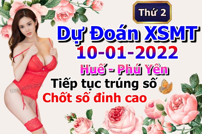 soi cầu xsmt 10-01-2022, soi cầu mt 10-01-2022, dự đoán xsmt 10-01-2022, btl mt 10-01-2022, dự đoán miền trung 10-01-2022, chốt số mt 10-01-2022, soi cau mien trung 10 01 2022